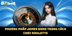 Cách Chơi Roulette - Bí Quyết Thắng Lớn Cho Người Mới