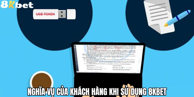 Cân nhắc những nhiệm vụ mà khách hàng cần tuân thủ