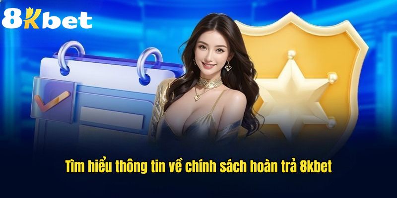 Ưu đãi hoàn trả cực hot tại thể thao 8kbet